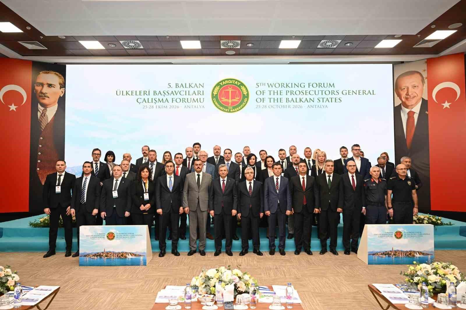 5. Balkan ülkeleri başsavcıları forumu Antalya’da başladı