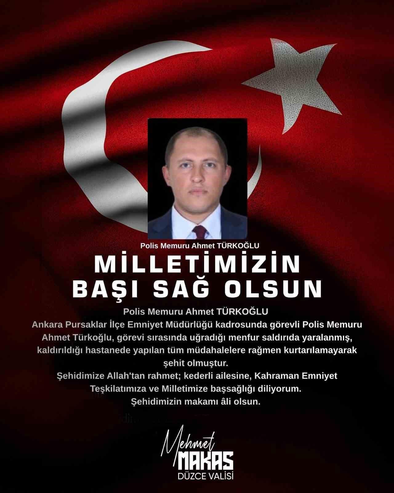Vali Makas’tan şehit polis memuru Türkoğlu için taziye mesajı
