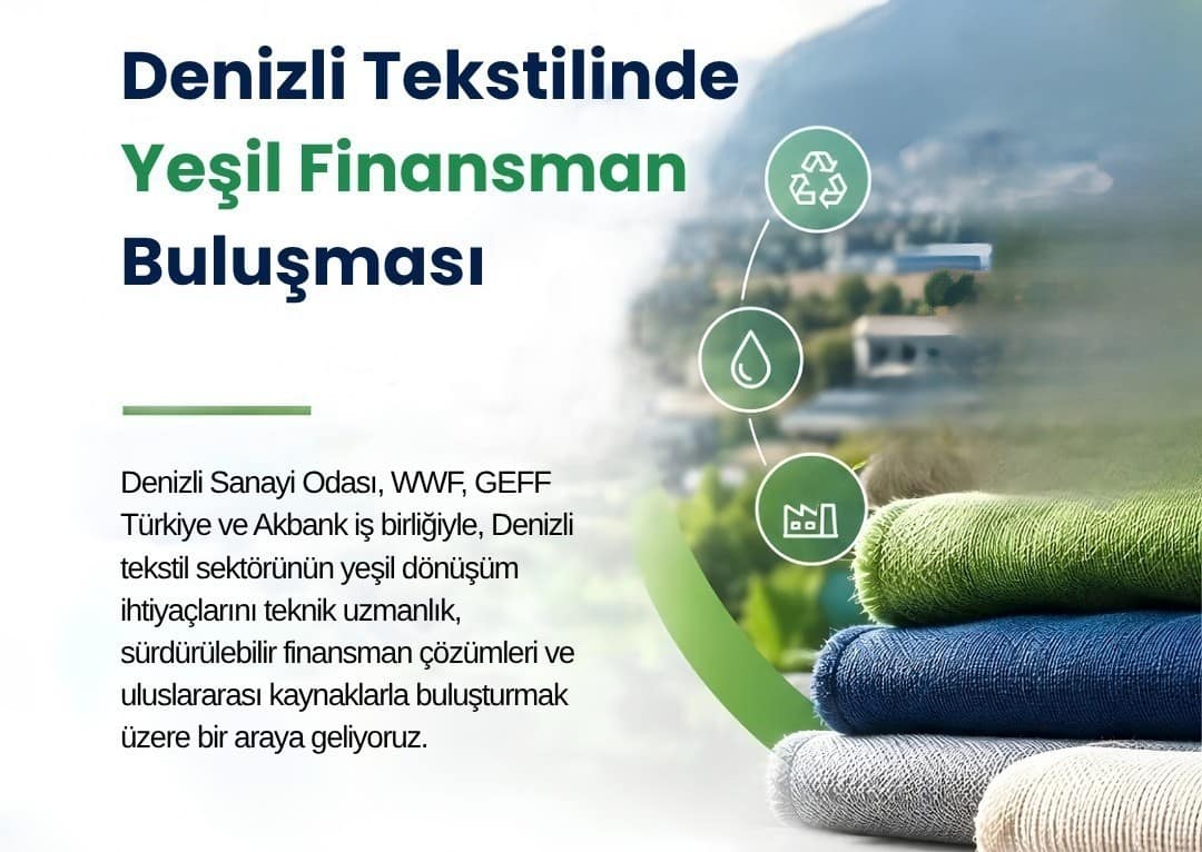 Denizli tekstilinde yeşil finansman buluşması